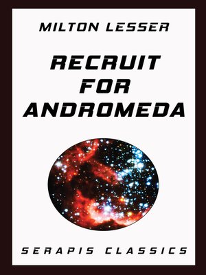 cover image of Recruit for Andromeda (Serapis Classics)